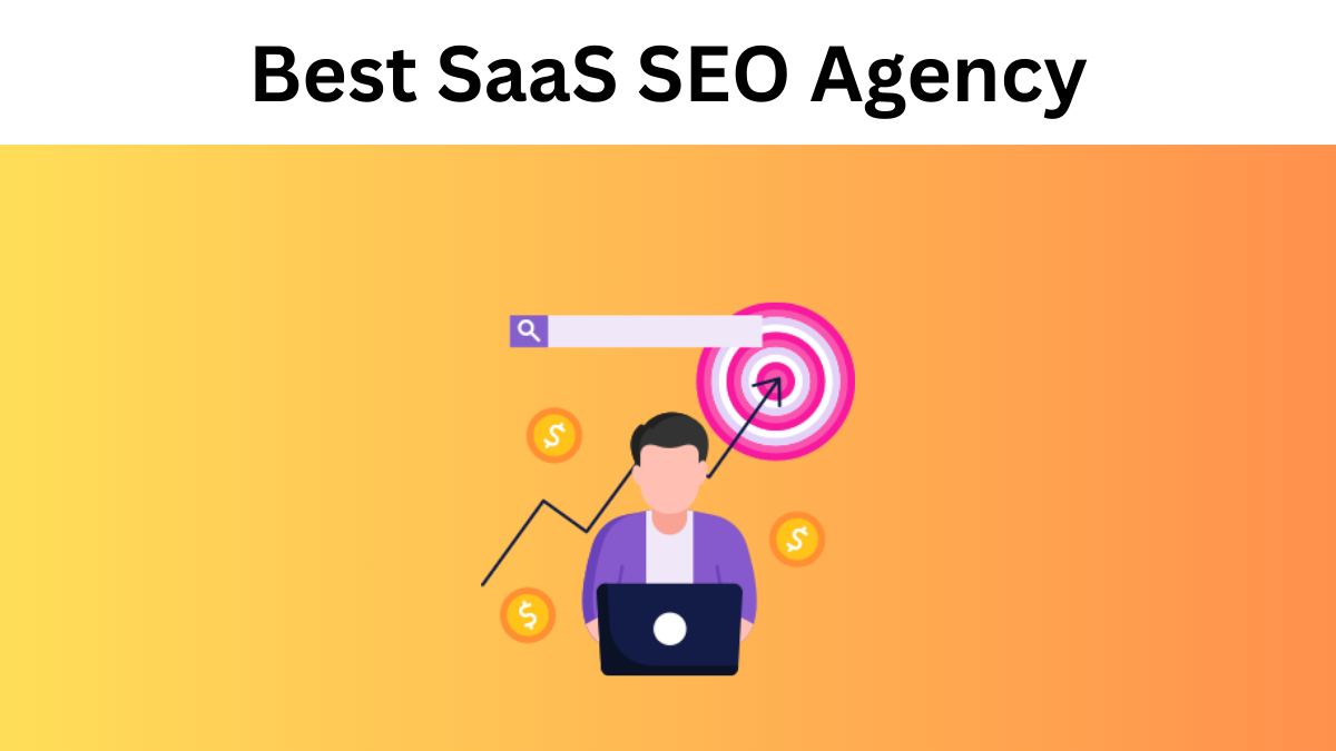 Finding the Best SaaS SEO Agency: What to Look For