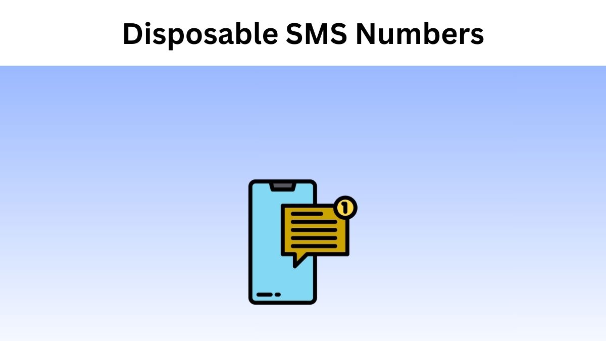 Disposable SMS Numbers