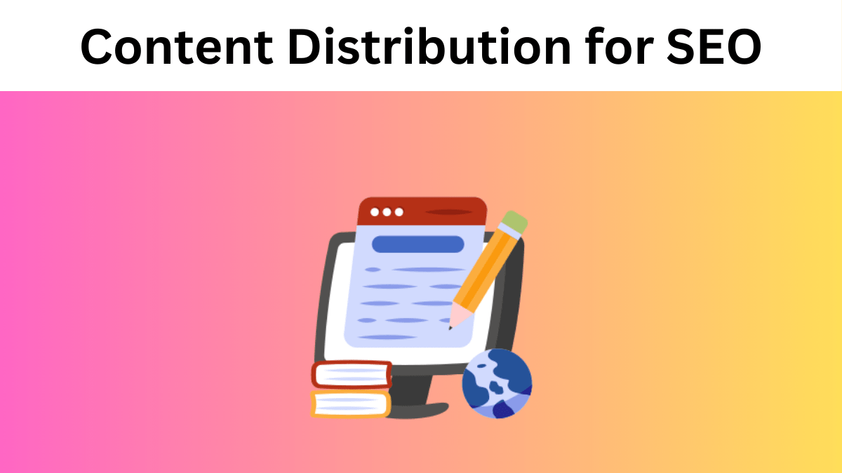 Content Distribution for SEO
