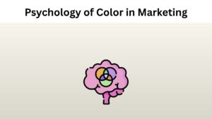The Psychology of Color in Marketing