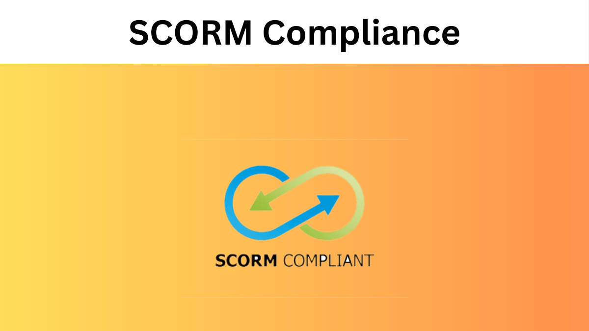 Unlocking Potential: The Impact of SCORM Compliance on Employee Training
