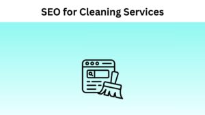 SEO for Cleaning Services