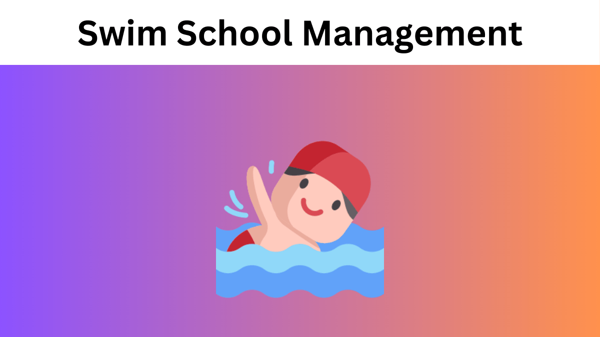 Optimizing Swim School Management with Technology
