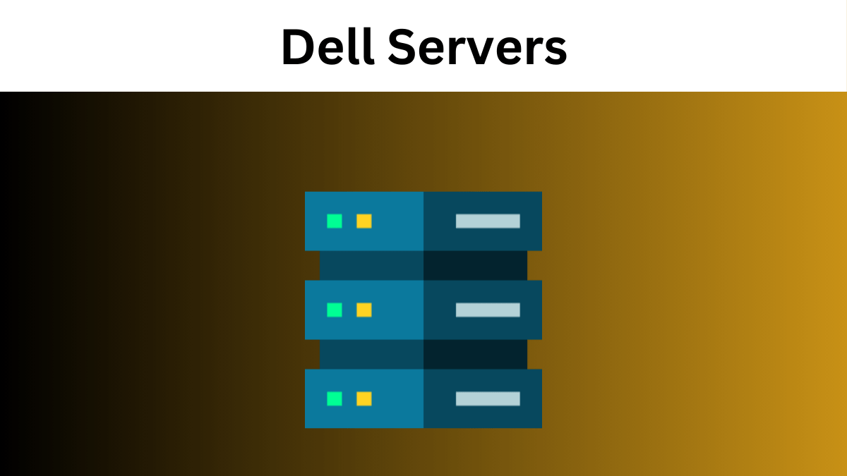 Why Used Dell Servers Have a High Resale Value