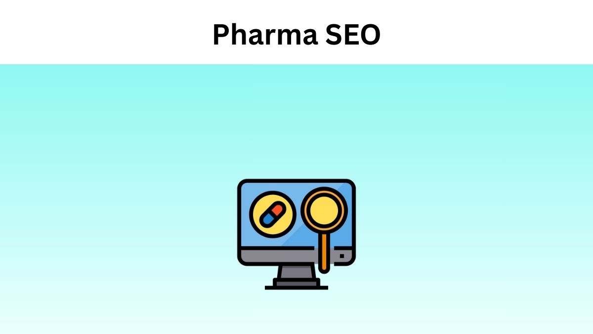 Pharma SEO