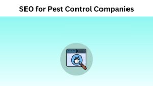 SEO for Pest Control Companies