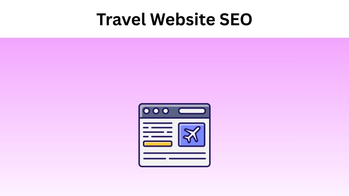 Travel Website SEO