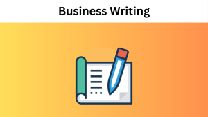 What is Business Writing and How to Improve Your Skills? - MexSEO