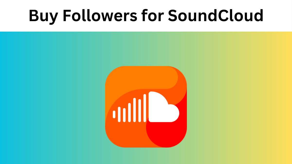 Buy Followers for SoundCloud
