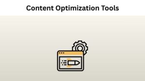 Best Content Optimization Tools for SEO Beginners