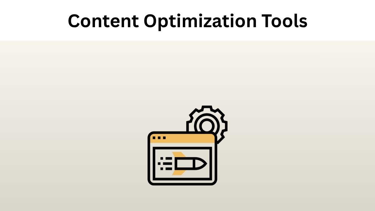 Best Content Optimization Tools for SEO Beginners
