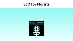 SEO for Florists