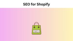 SEO for Shopify