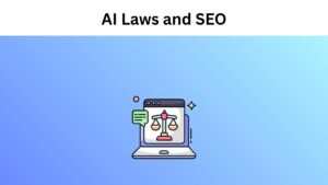 AI Laws and SEO