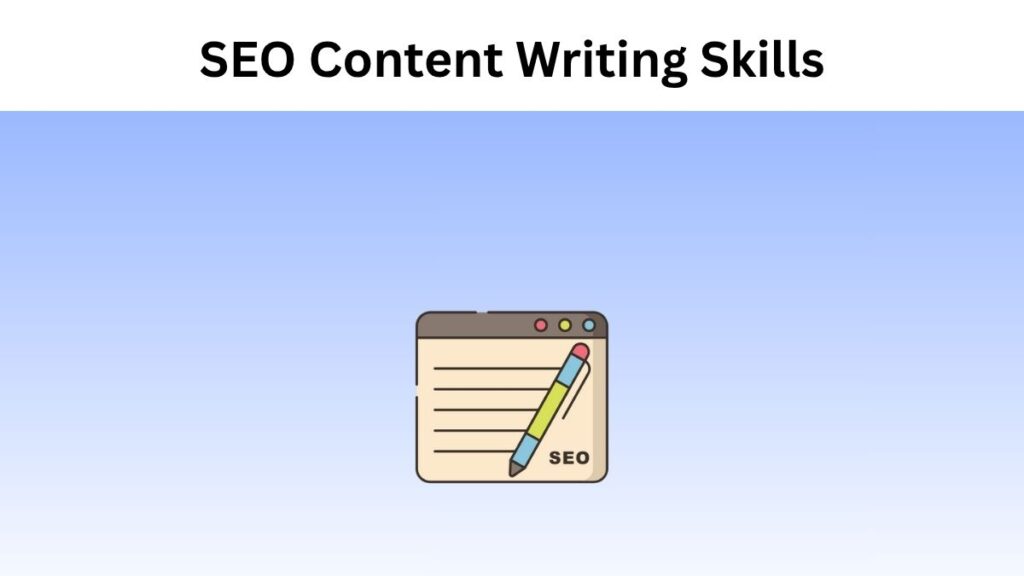 9 Effective Tips to Improve Your SEO Content Writing Skills