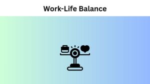 Work-Life Balance