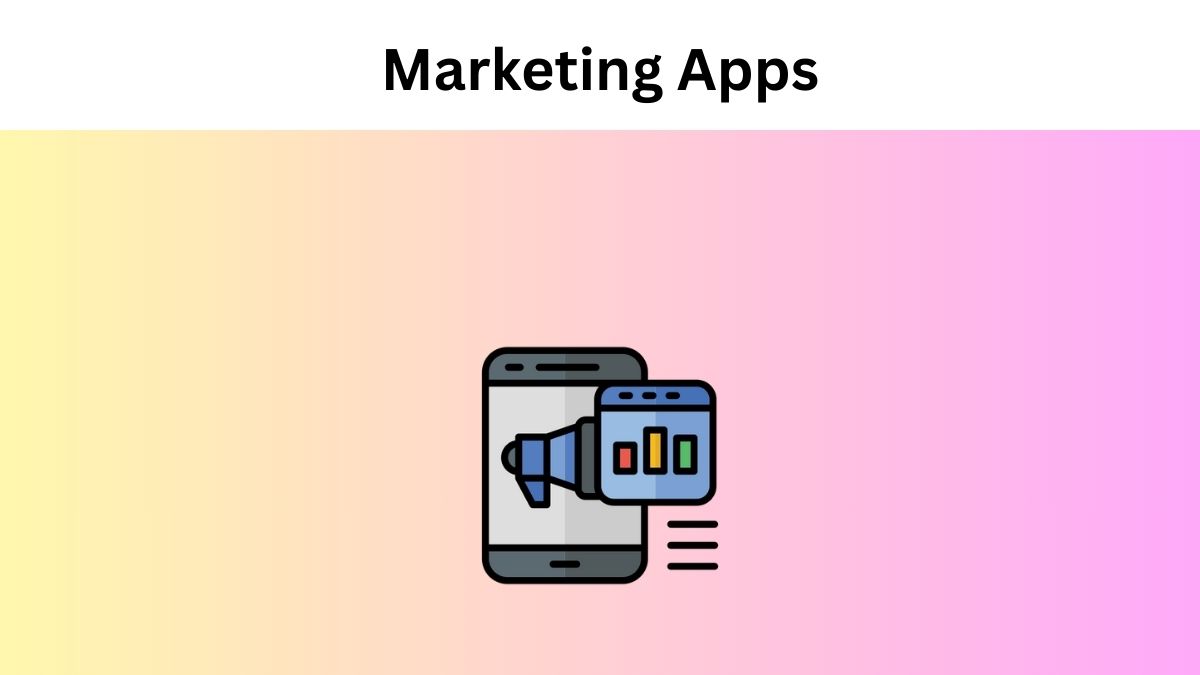 Marketing Apps