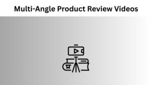 Multi-Angle Product Review Videos