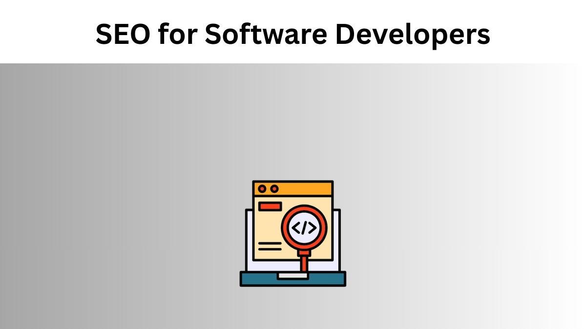 SEO for Software Developers