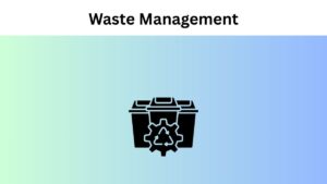 Waste Management