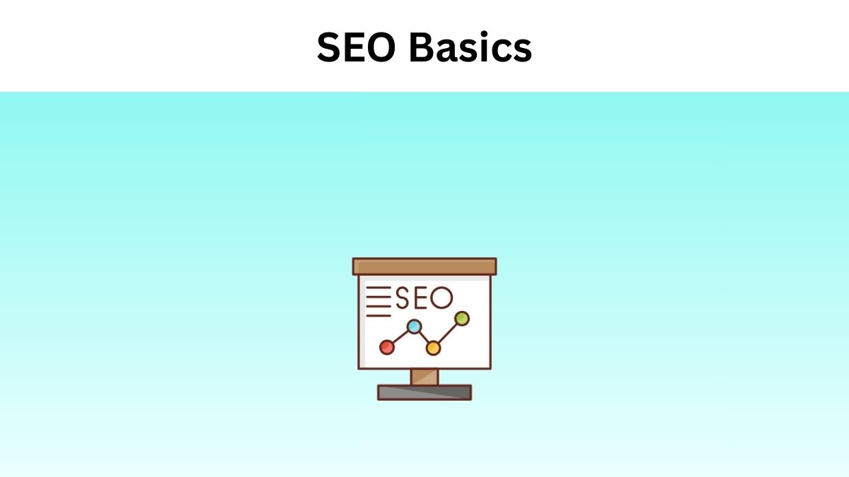 SEO Basics