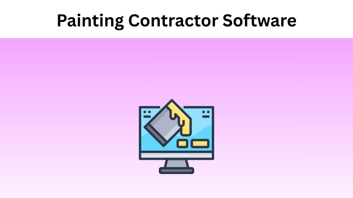 Painting Contractor Software