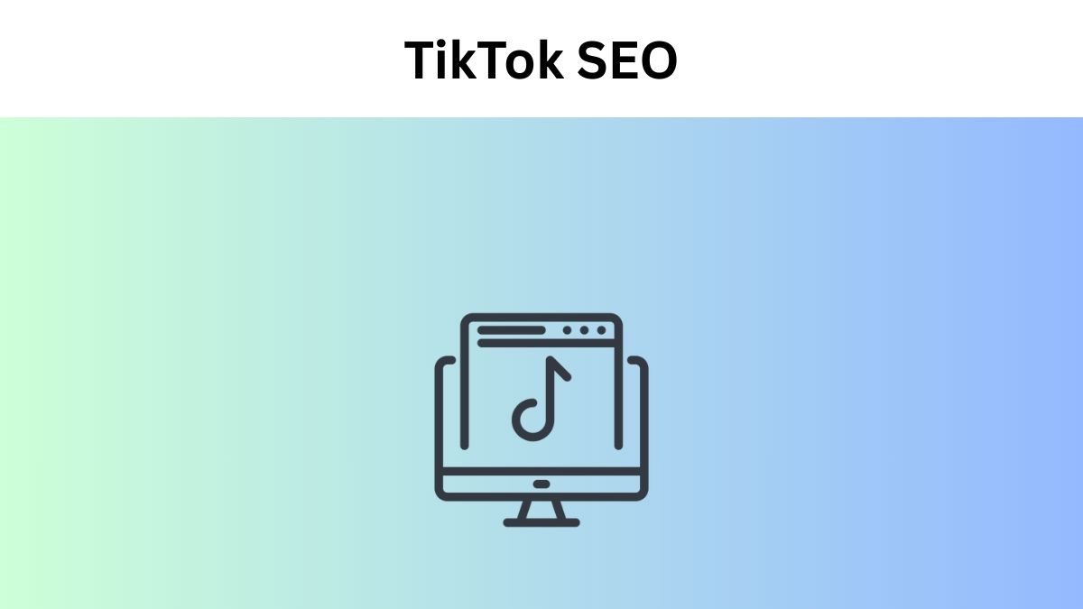 TikTok SEO Guide