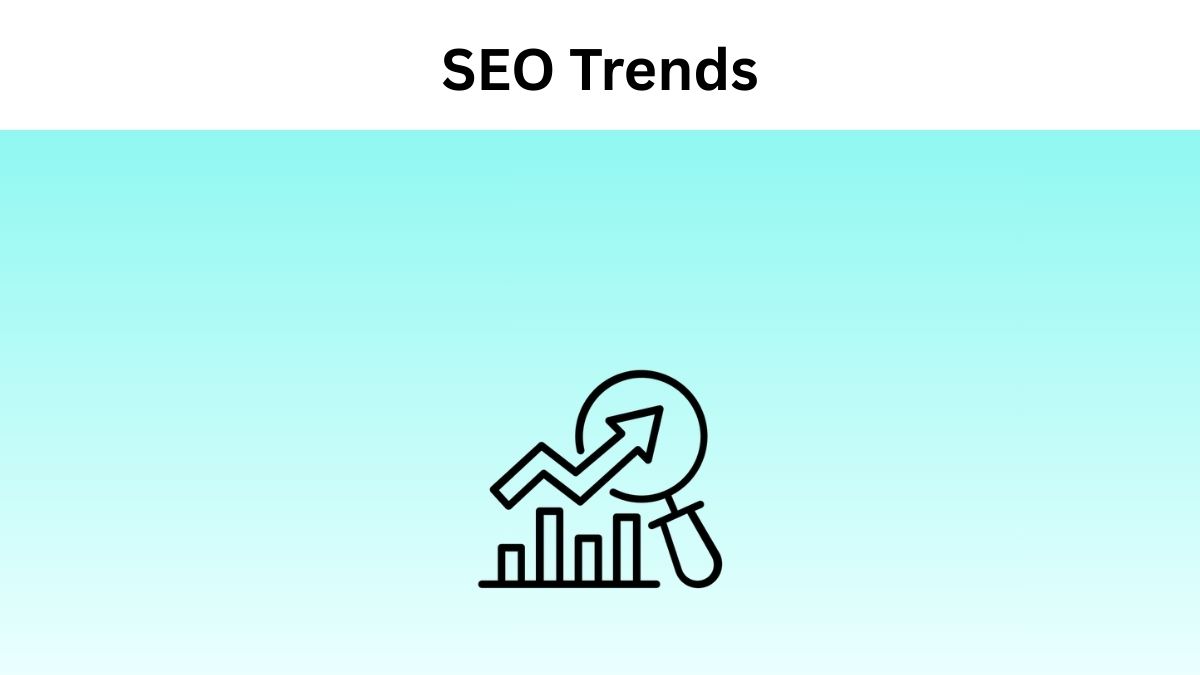 SEO Trends