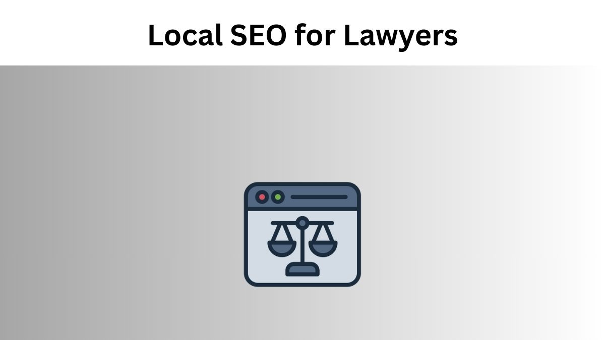 Local SEO for Lawyers