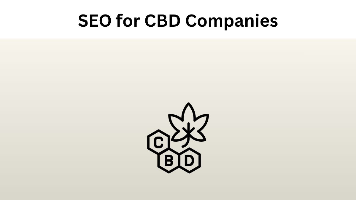 SEO for CBD Companies