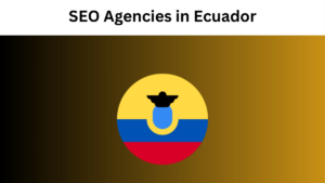 The Top 28 Best SEO Agencies in Ecuador