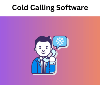 Cold Calling Software: Transform Your Sales Outreach