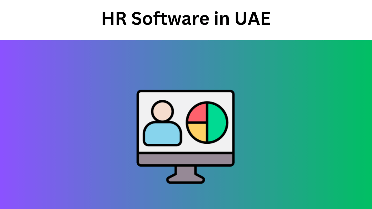 Top 15 Best HR Software Solutions in UAE Workplaces