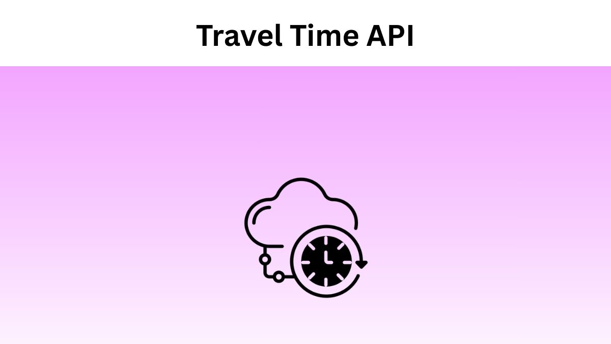 Travel Time API