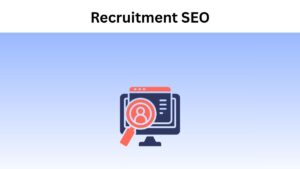 Recruitment SEO