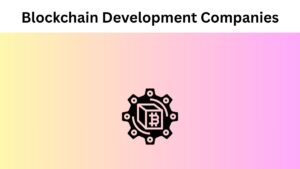 Top Blockchain Development Companies