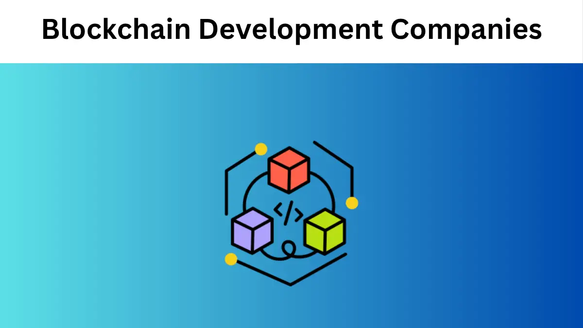 Top 10 Blockchain Development Companies That Also Understand SEO-Driven DApp Launches