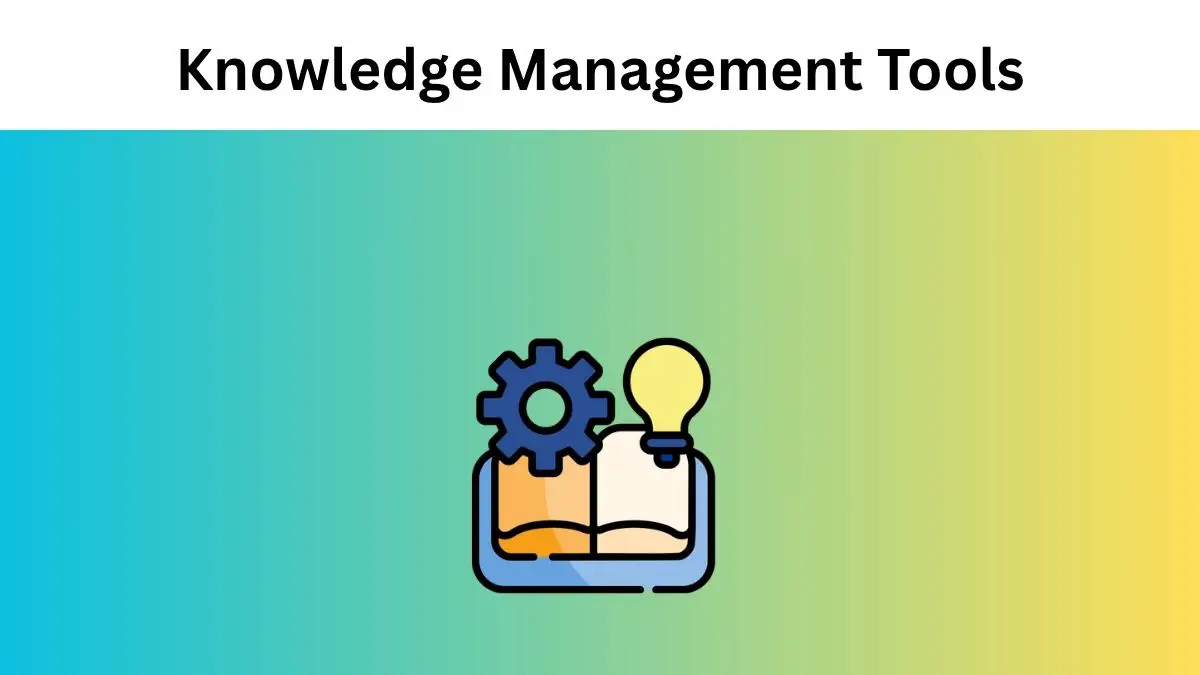 Top 10 Best Knowledge Management Tools for Small Marketing Teams