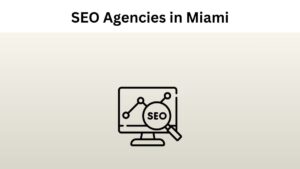 The 40 Best SEO Agencies in Miami