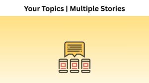 Your Topics | Multi-perspective content brings ideas to life