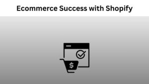 ecommerce success with shopify integrations
