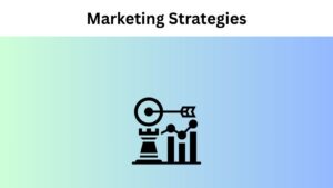 Effective Marketing Strategies