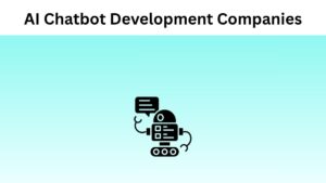 AI Chatbot Development Companies