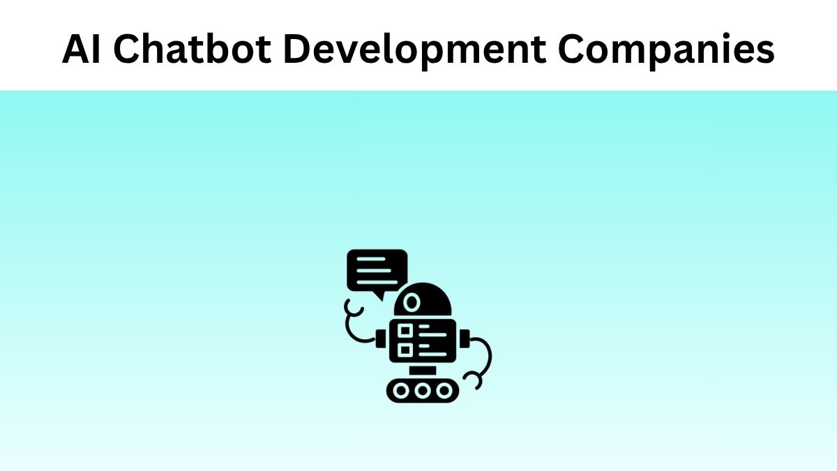 AI Chatbot Development Companies