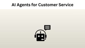 AI Agents for Customer Service