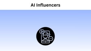 AI Influencers