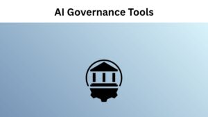 AI Governance Tools