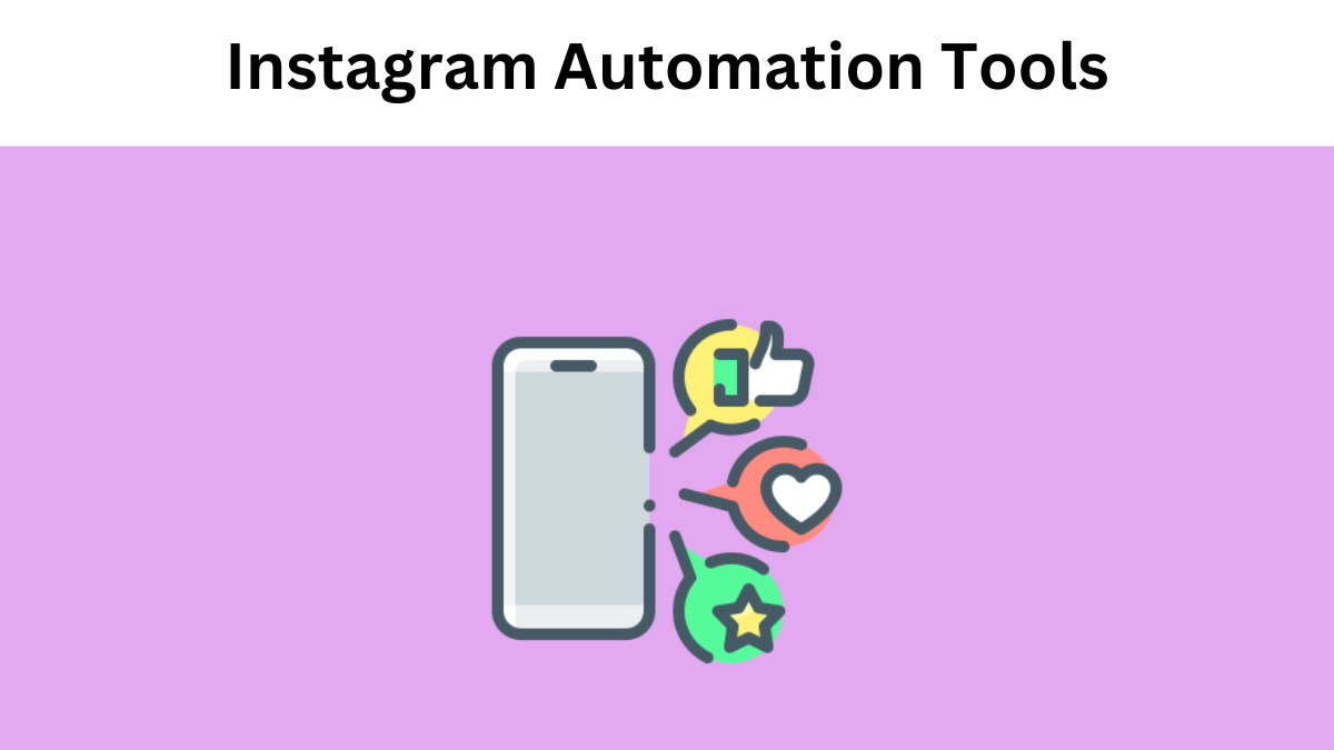 Best Instagram Automation Tools